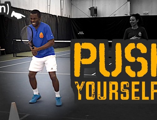 PUSH YOURSELF (why your tennis needs a fitness plan)